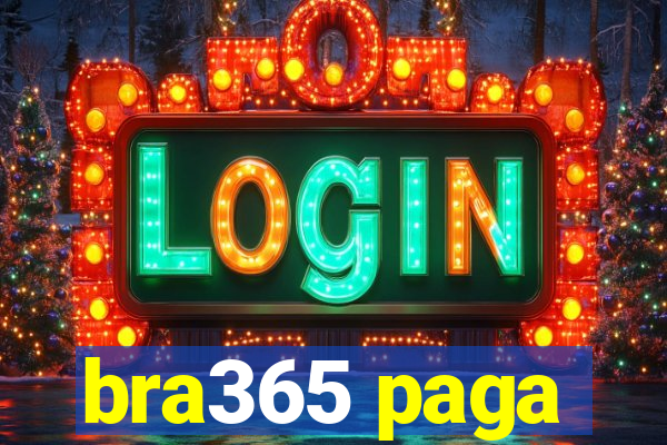 bra365 paga